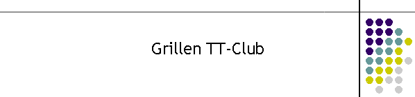 Grillen TT-Club